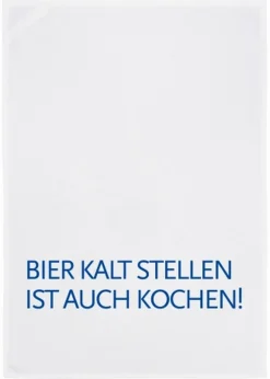 Geschirrtuch Bier kalt stellen ist auch kochen