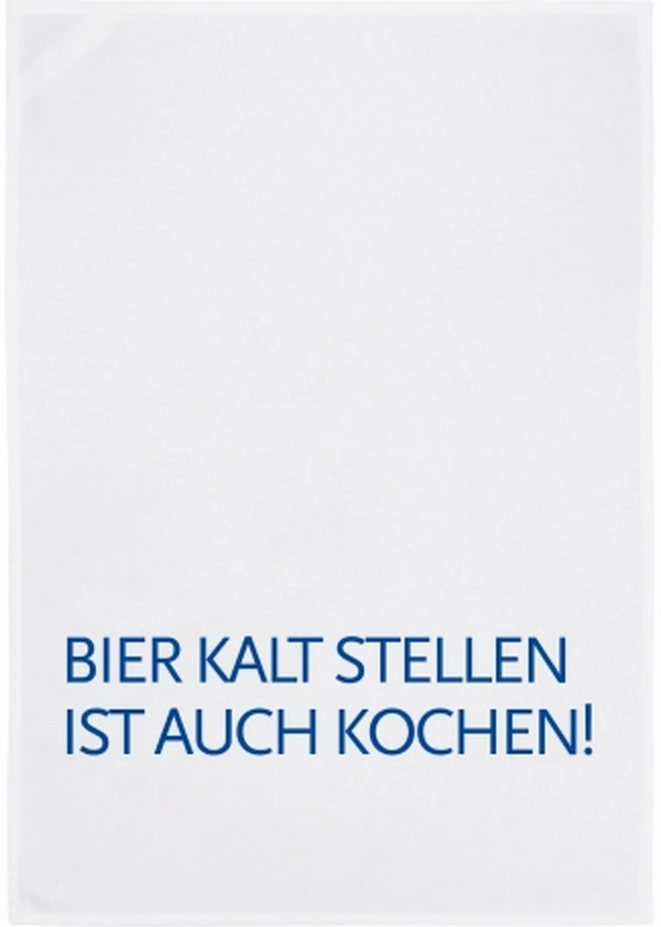 Geschirrtuch Bier kalt stellen ist auch kochen