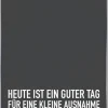 Geschirrtuch Heute ist ein guter Tag für eine kleine Ausnahme